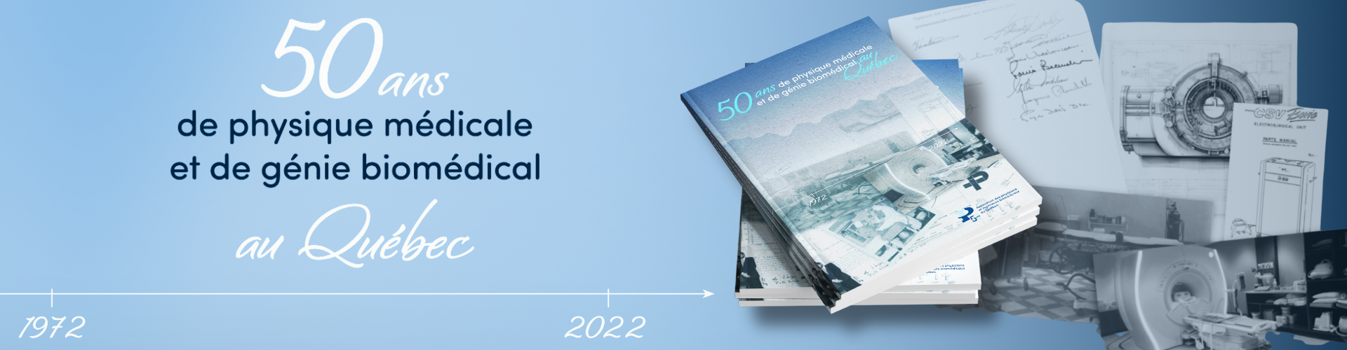 50 ans de physique médicale et de génie biomédical au Québec
